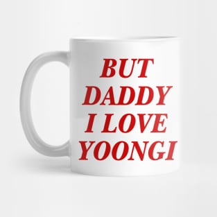 BTS - Daddy I love Yoongi Mug